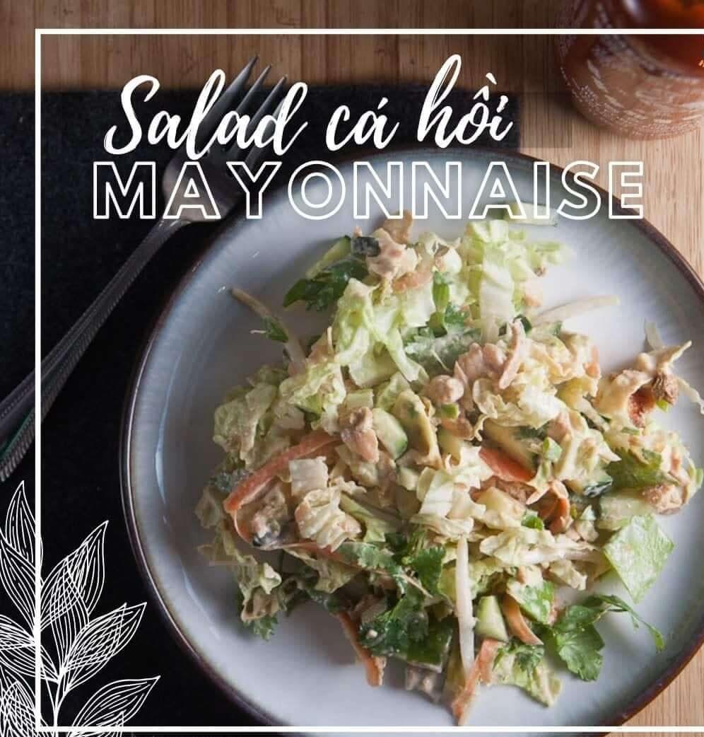 salad cá hồi mayonnaise salad cá hồi mayonnaise