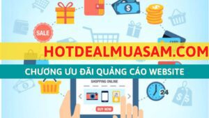 Read more about the article Chương trình ưu đãi Quảng Cáo Banner Hotdeal Mua Sắm