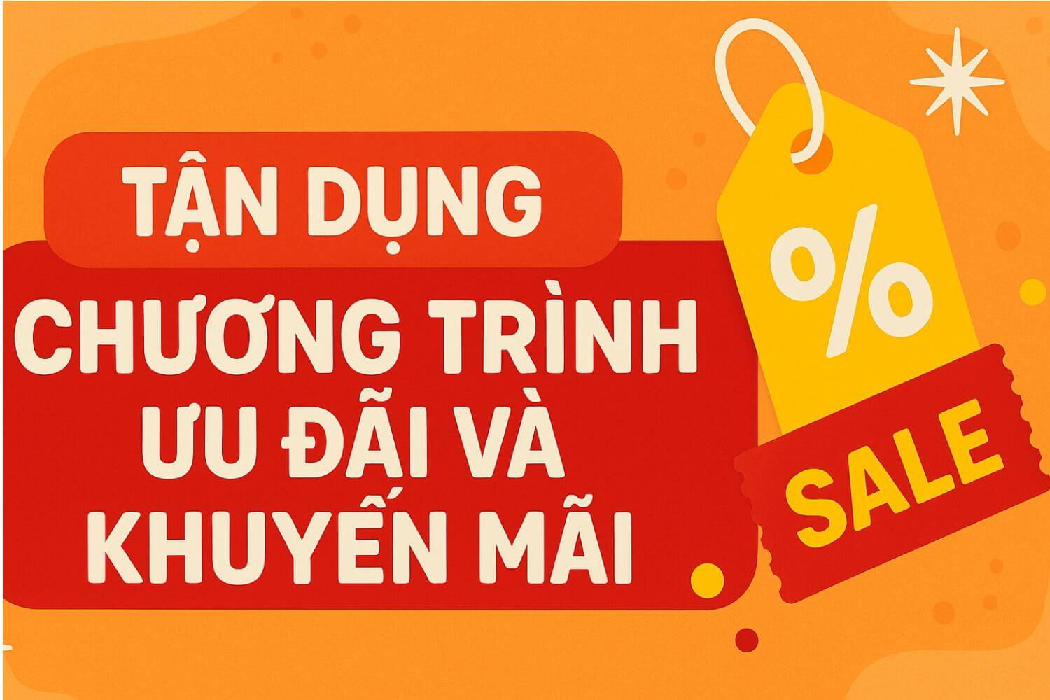 chương trình ưu đãi